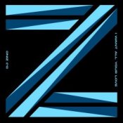 Обкладинка DJ Zinc – I Want All Your Love