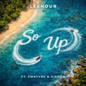 Обкладинка Lexnour & Swayvee & Vicoka – So Up
