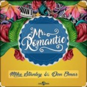Обкладинка Mike Stanley feat. Don Omar – Mr. Romantic