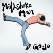 Обкладинка Go-Jo – Milkshake Man