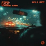 Слухати STEEL & HALO & Cassie Ann – On & Off
