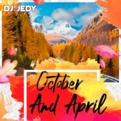 Обкладинка DJ JEDY – October and April