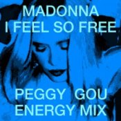Обкладинка Madonna – I Feel So Free (Peggy Gou Energy Mix)