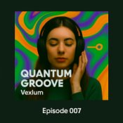 Обкладинка Vexlum – Quantum Groove 007