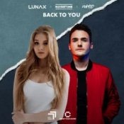 LUNAX & Noisetime & 2WYLD - Back To You