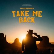 Обкладинка Freischwimmer – Take Me Back