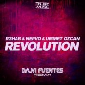 Слухати R3HAB & Nervo & Ummet Ozcan – Revolution (Dani Fuentes Remix)