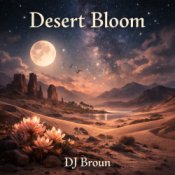Обкладинка DJ Broun – Desert Bloom