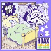 Hoax, Hugh Hardie, SOLAH - Wake Up (Mixed)