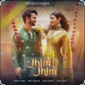Слухати Ekdev Limbu ,Neha Kakkar, Rajat Nagpal, Rana Sotal – Jhim Jhim