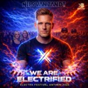 Обкладинка Nils Van Zandt – Electrified (Official Electra Festival Anthem)