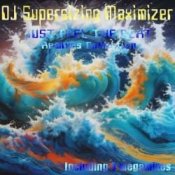 Обкладинка DJ Supersizing Maximizer – Just Feel The Beat (Radio Version)