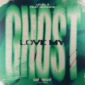 Обкладинка Level 8 & Grainne – Love My Ghost