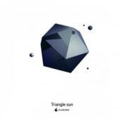Слухати Triangle Sun – The person of light