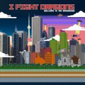 Слухати I Fight Dragons – My Way