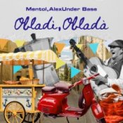 Обкладинка Mentol & AlexUnder Base – Obladì Obladà (Italian Mix)