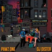 Обкладинка Pawz One & DJ Dister – Watch & Learn