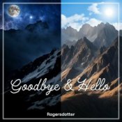 Обкладинка Rogersdotter – Goodbye & Hello (EuroRefur Club Remix)