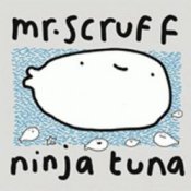 Обкладинка Ninja Tuna – MR.Scruff