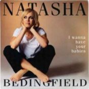 Обкладинка Natasha Bedingfield – I Wanna Have Your Babies (Radio Edit)
