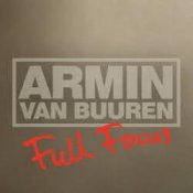 Слухати Armin van Buuren – Full Focus (Radio Version)