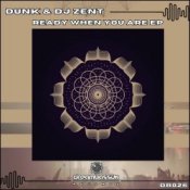 Обкладинка Dunk & Dj Zent – Ready When You Are