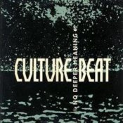 Обкладинка Culture Beat – No Deeper Meaning (Club Mix)