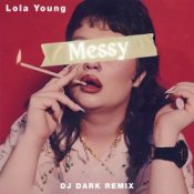 Обкладинка Lola Young – Messy (Dj Dark Remix)