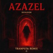 Обкладинка Invasion – Azazel (Trampsta Remix)