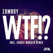Обкладинка Zomboy – WTF! (Cookie Monsta Remix)