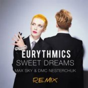 Eurythmics - Sweet Dreams (Max Sky & DMC Nesterchuk Radio Edit)
