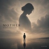 Обкладинка Марсель Давлетов (Cover) – Mother (Мама)