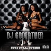 Обкладинка DJ Godfather – Boss Of All Bosses 07