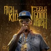 Обкладинка Rich The Kid – Feels Good 2 Be Rich