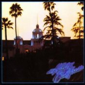Слухати The Eagles – Hotel California
