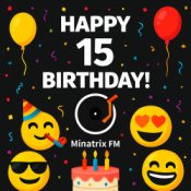 Happy Birthday - 15 Minatrix.FM