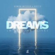Обкладинка Roman Messer & Rocco – Dreams (Will Come Alive)