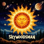 Обкладинка Skywoodsman – Небо Солнце Звёзды
