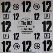 Слухати The KLF – Make It Rain (Original long version)