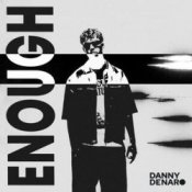 Слухати Danny Denaro – Enough
