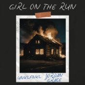 Обкладинка UNKLFNKL & Jordan Grace – Girl On The Run