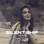 Обкладинка DJ Kantik – Silent Ship