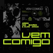 Обкладинка Armin van Buuren & Olive Anguz – Vem Comigo