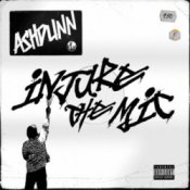 Обкладинка Ashdunn – Injure The Mic