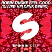 Обкладинка Robin Thicke – Feel Good (Oliver Heldens Remix)