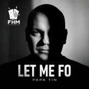 Обкладинка Papa Tin – Let Me Fo