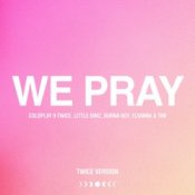 Обкладинка Coldplay – WE PRAY (TWICE Version)
