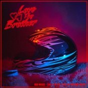 Обкладинка Bob Moses – Like It Or Not (Love Thy Brother Remix)