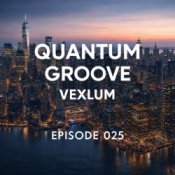 Обкладинка Vexlum – Quantum Groove 025