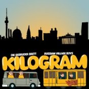 Обкладинка Russian Village Boys, Die Gebruder Brett – Kilogram